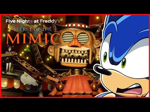 WILL SONIC'S FEAR CONSUME HIM?! Sonic Plays FNAF Secret Of The Mimic PART 2