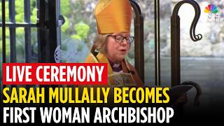 Sarah Mullally LIVE Ceremony | Mullally Enthroned as First Female Archbishop of Canterbury | N18G