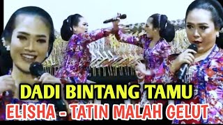 ELISHA ORCARUS - TATIN DIGARAP DALANGR // TATIN ELISHA  DIDAPUK KUDU ISO DADI LIMBUK & CANGIK