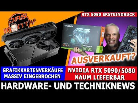 Nvidia RTX 5090/5080 kaum lieferbar? | AMD Ryzen 9800X3D günstiger | Graka Verkäufe eingebrochen