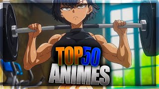 10 MINUTES POUR DÉCOUVRIR LES 50 MEILLEURS ANIMÉS ! (Ils sont fous)