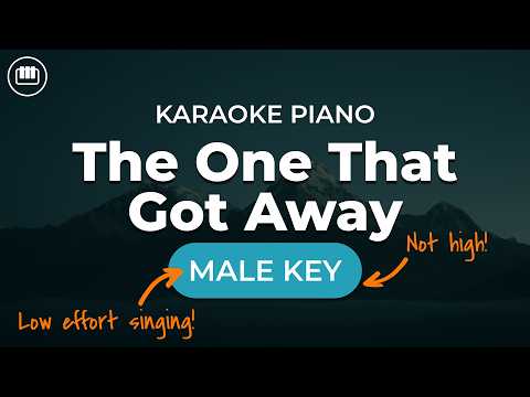 Katy Perry – The One That Got Away (Male Key – HD Piano Karaoke with Lyrics)
