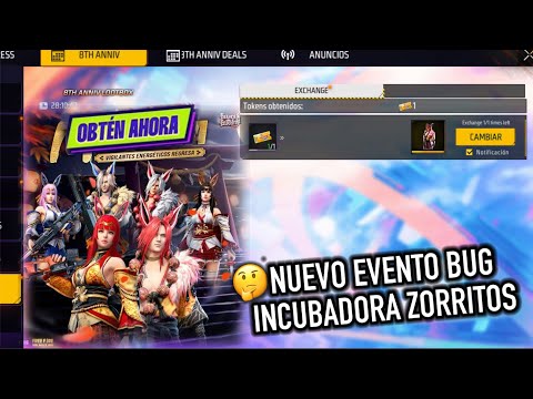 NUEVO EVENTO BUG o ERROR INCUBADORA ZORRITOS en FF LATAM *intercambio token solara infinito*