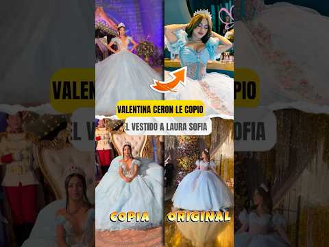 Valentina Cerón le copio el vestido a Laura Sofia