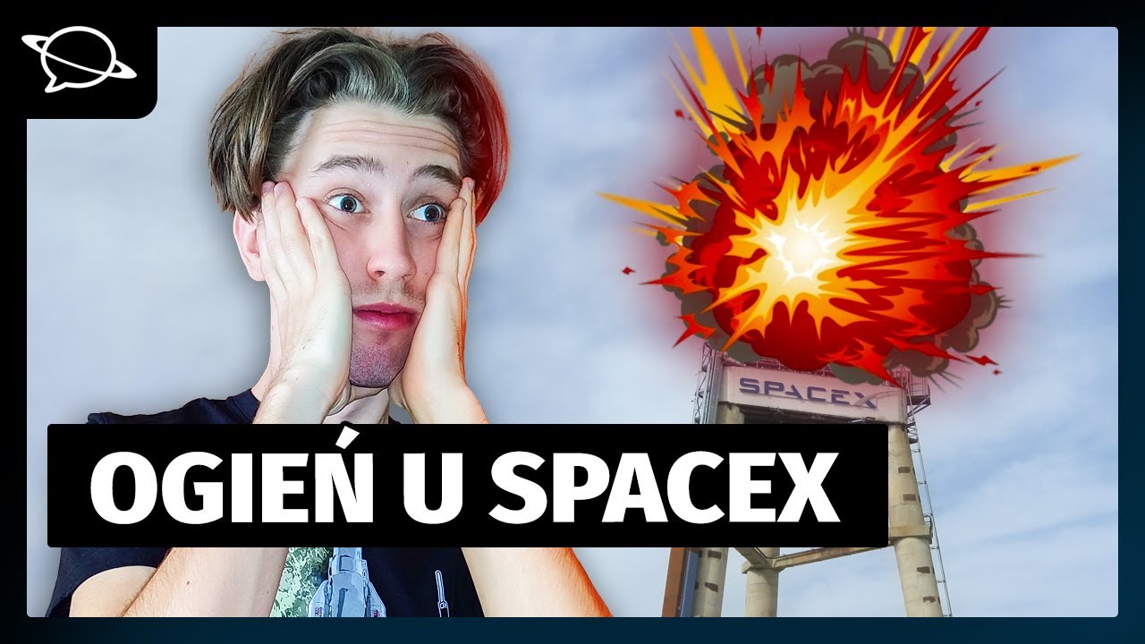 Kula ognia na stanowisku testowym SpaceX! | Wiadomości Kosmogadki