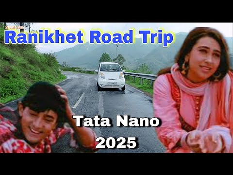 इतना खूबसूरत है 👉 Raja Hindustani का Ranikhet Hill Station in Uttarakhand | Tata Nano Road Trip