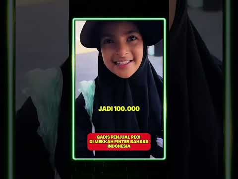 Gadis Arab penjual Peci pintar bahasa Indonesia