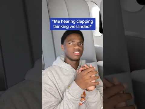 When you hear clapping on a plane?