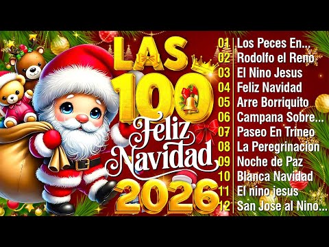 Feliz Navidad Villancico 🤶🏻 Los 50 Mejores Villancicos Navideños 🎅 MÚSICA DE FELIZ NAVIDAD 2026