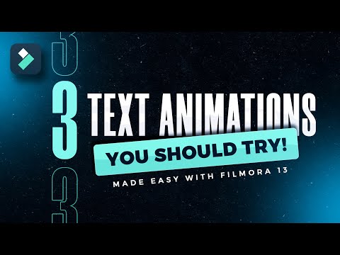 3 Creative Text Animations Made Easy with Filmora 13 - After Effects Alternative