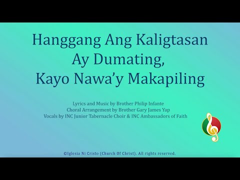 Hanggang Ang Kaligtasan Ay Dumating, Kayo Nawa'y Makapiling