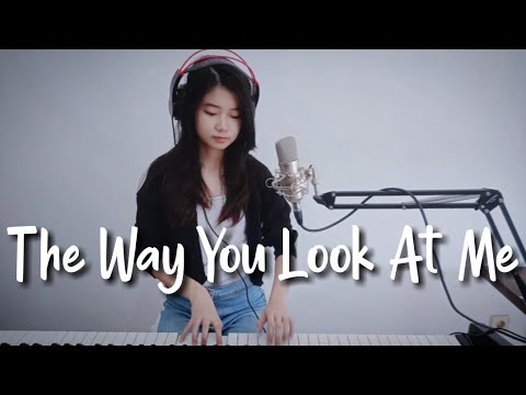 The Way You Look At Me | Shania Yan Cover