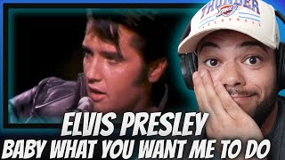 FIRST TIME HEARING Elvis Presley  - Baby, What You Want Me To Do REACTION