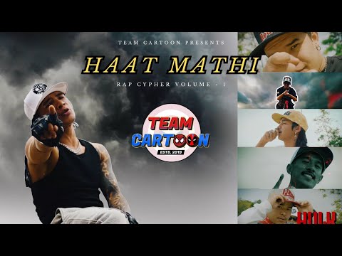 TEAM CARTOON - HAAT MATHI FT. AMISAN x AKA FIRE x DXTERJR.(RAP CYPHER VOL - 1)2023