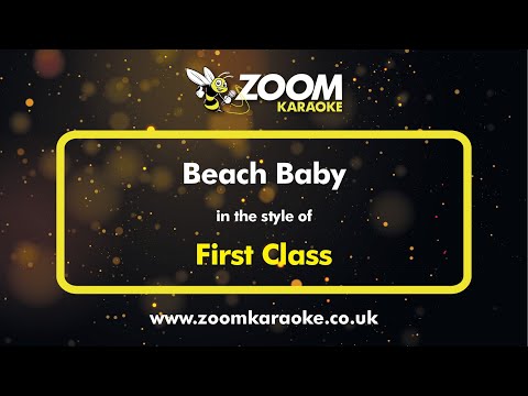 First Class – Beach Baby – Karaoke Version from Zoom Karaoke