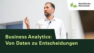 Business Analytics: Von Daten zu Entscheidungen