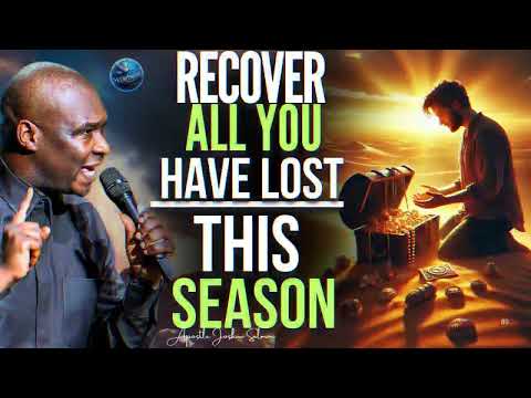 Tonight, Receive Back Everything You’ve Lost – Supernatural Recovery!" APOSTLE JOSHUA SELMAN