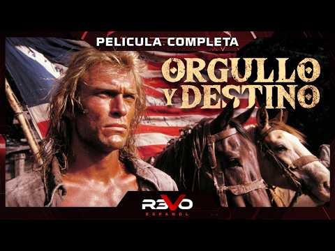ORGULLO Y DESTINO | LEJANO OESTE | PELICULA EN ESPANOL LATINO