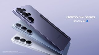 Introducing Galaxy S26 series | Galaxy AI | Samsung