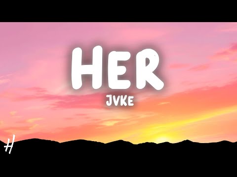 JVKE - her (Lyrics)