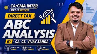 DT ABC Analysis Sep 26 | CA Inter & CMA Inter | CA Vijay Sarda