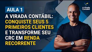 O método capaz de conquistar seus 5 primeiros clientes e transformar seu CRC em renda recorrente.