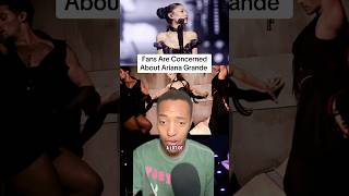 Fans Are Concerned About Ariana Grande