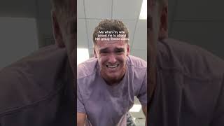 Me when my wife asked me to attend her group fitness class