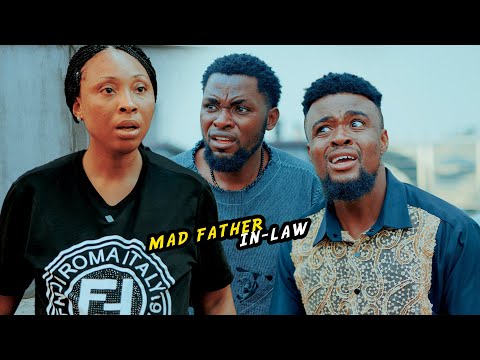 Mad Father In-law (Mark Angel Comedy)