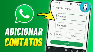 COMO ADICIONAR UM NÚMERO NO WHATSAPP (2025) - Adicionar Contatos