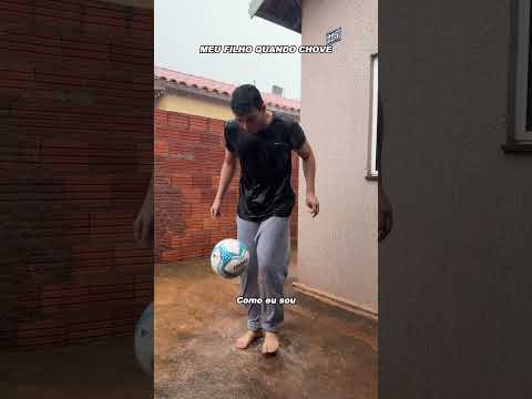 MEU FILHO QUANDO CHOVE