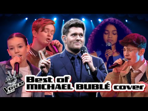 Best of MICHAEL BUBLÉ covers | The Voice Kids