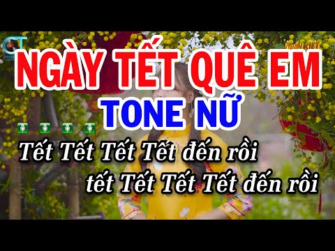 Karaoke Ngày Tết Quê Em Tone Nữ ( Bm ) Nhạc Tết Mới Nhất || Karaoke Tuấn Kiệt