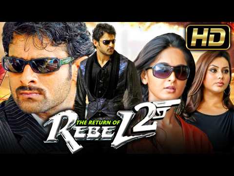 The Return of Rebel 2 (HD) South Superhit Action Hindi Dubbed Movie | Prabhas,Anushka Shetty,Namitha