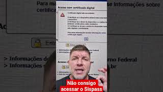 Problema temporário ao tentar acessar o Sispass pelo certificado digital A3!!!