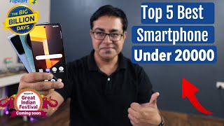 Top 5 Best Phones under 20000 in Flipkart Big Billion Day & Amazon GIF Sale 2025
