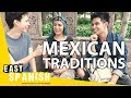 Tradiciones y Festividades Mexicanas