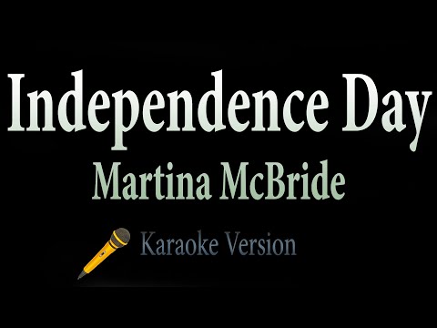 Martina McBride – Independence Day (Karaoke)