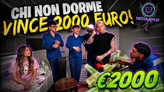 ​​​🥱​L'ULTIMO CHE DORME VINCE 2000​​​💸​IN LIVE DA @ilrossopiubellodiyoutube 💜​ #ilrosso #money