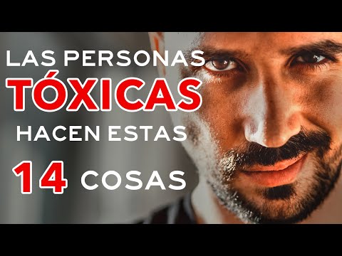 14 Señales De Que Hay Una Persona Tóxica En Tu Vida, ¿Estás en Relación Tóxica y No Lo Ves? HAZ ESTO