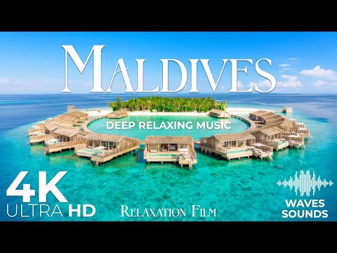 Maldives 4K - 12 Hours of Deep Relaxing Music | Relaxation Film | Video UltraHD