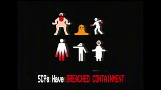 SCPs Have BREACHED CONTAINMENT