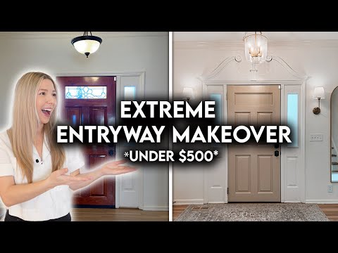 DIY EXTREME ENTRYWAY MAKEOVER (UNDER $500) | 90’s FRONT DOOR TRANSFORMATION