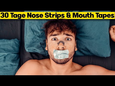 30 Tage Nose Strips & Mouth Tapes | Selbstexperiment