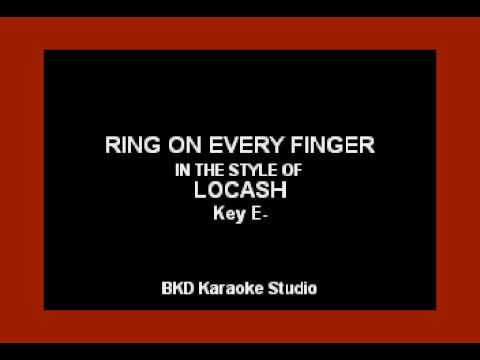 Ring On Every Finger (In the Style of Locash) Karaoke with Lyrics