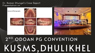 2nd ODOAN PG Convention Case Report By Dr. Raman Dhungel
