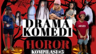 PART 5 | KOMPILASI KOMEDI HOROR