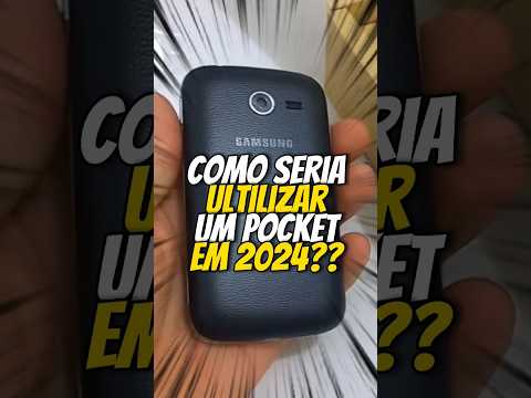 COMO seria USAR um POCKET em 2024?? #tech #celulares #samsung