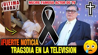 FALLECE FAMOSO ACTOR MEXICANO RECONOCIDO POR GANAR VARIAS VECES EL PREMIO ARIEL, TELEVISION DE LUTO