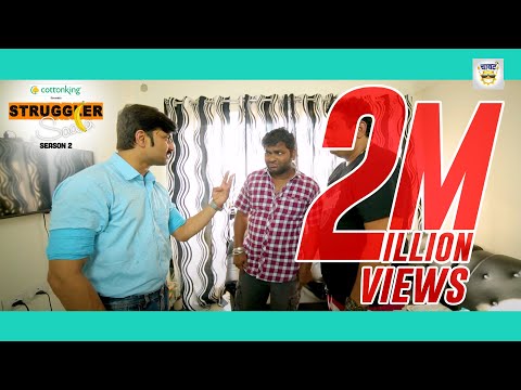 Cottonking Presents Struggler Saala Season 2 | Episode 01